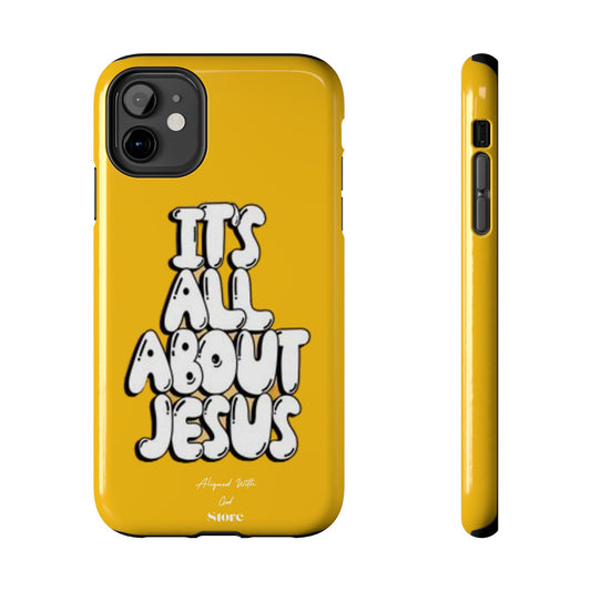 It's all about Jesus - Universal Phone Case