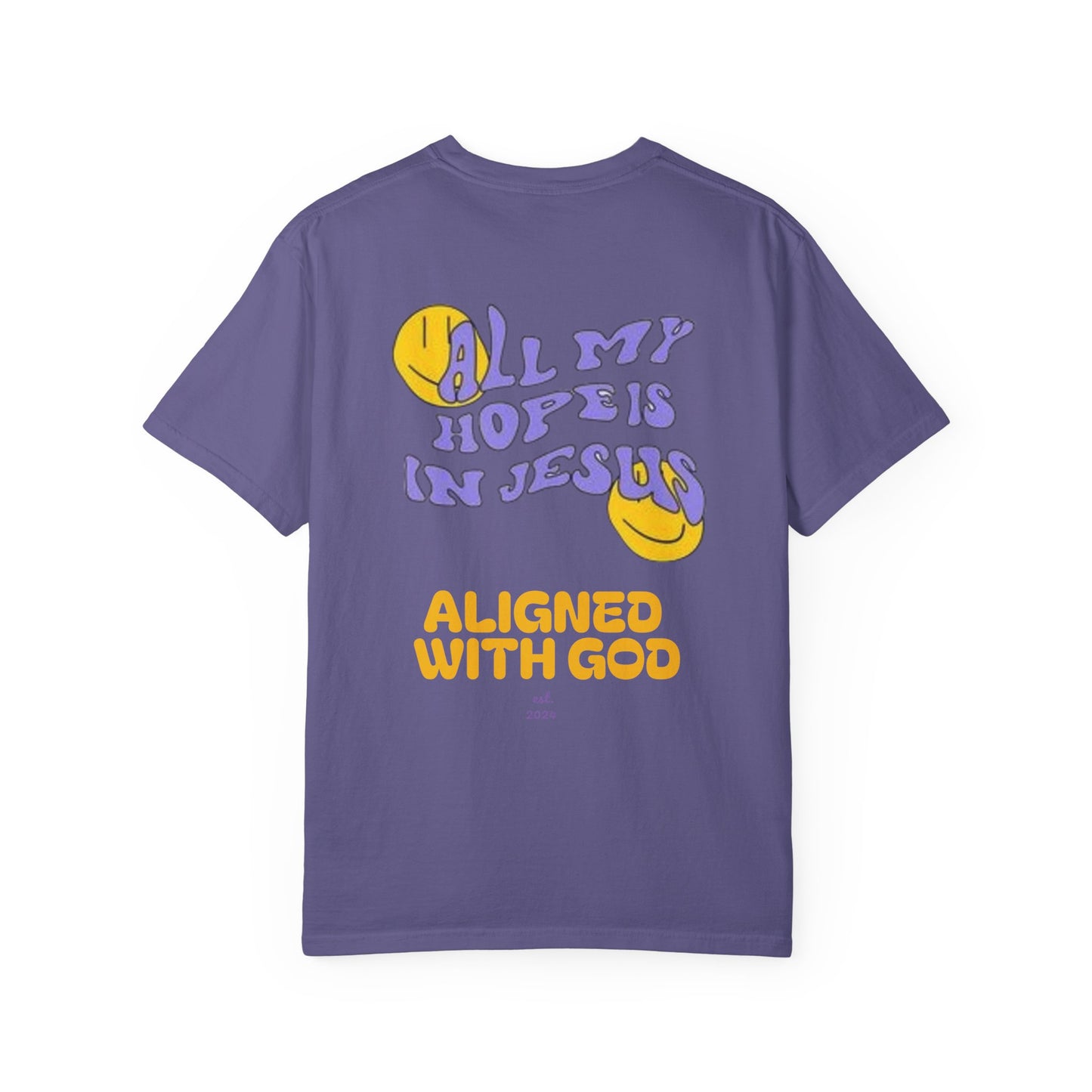 All my hope is in Jesus - Unisex T-Shirt