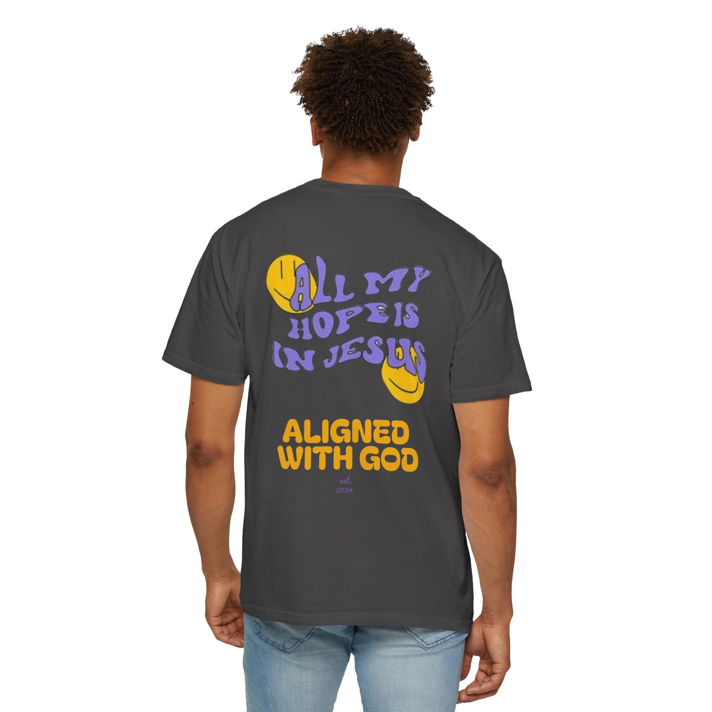 All my hope is in Jesus - Unisex T-Shirt
