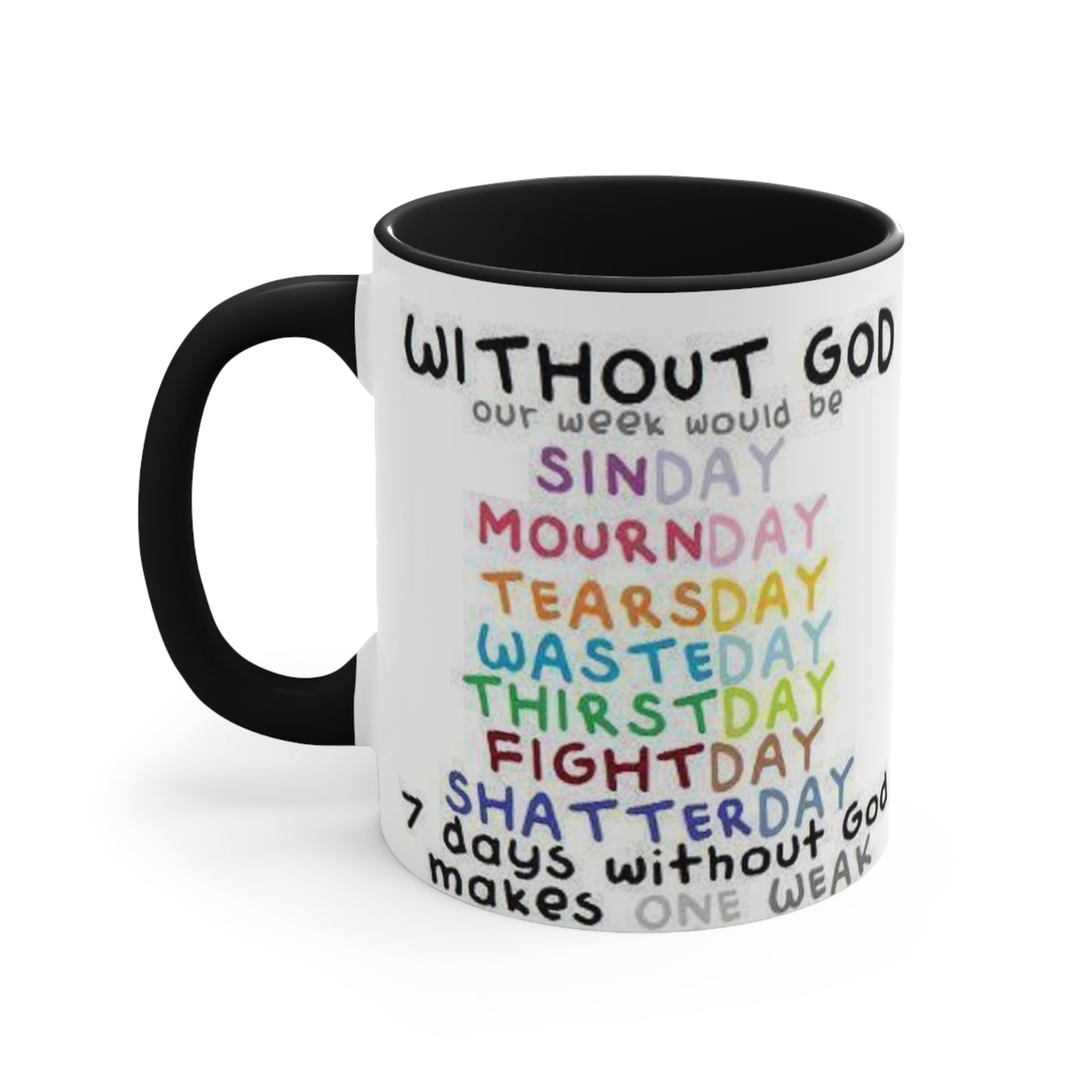 Without God - Accent Mugs