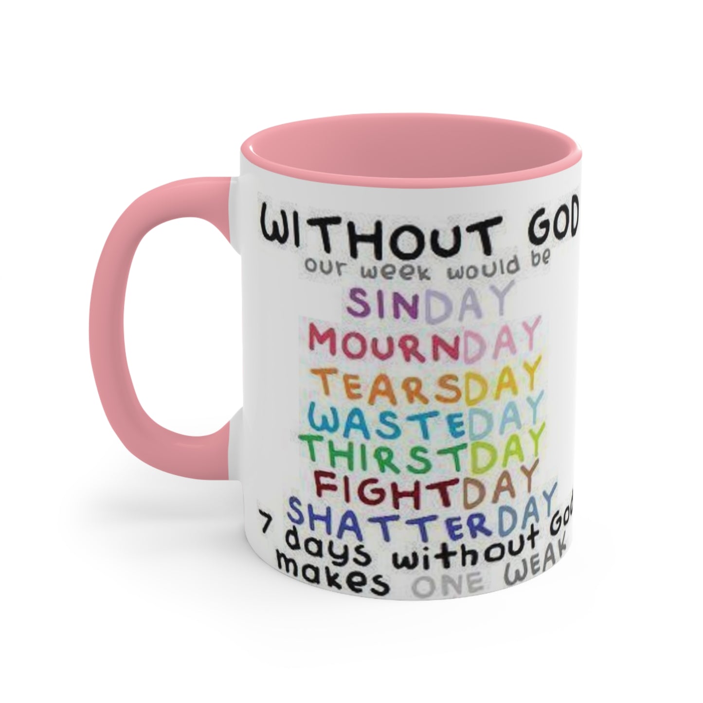 Without God - Accent Mugs