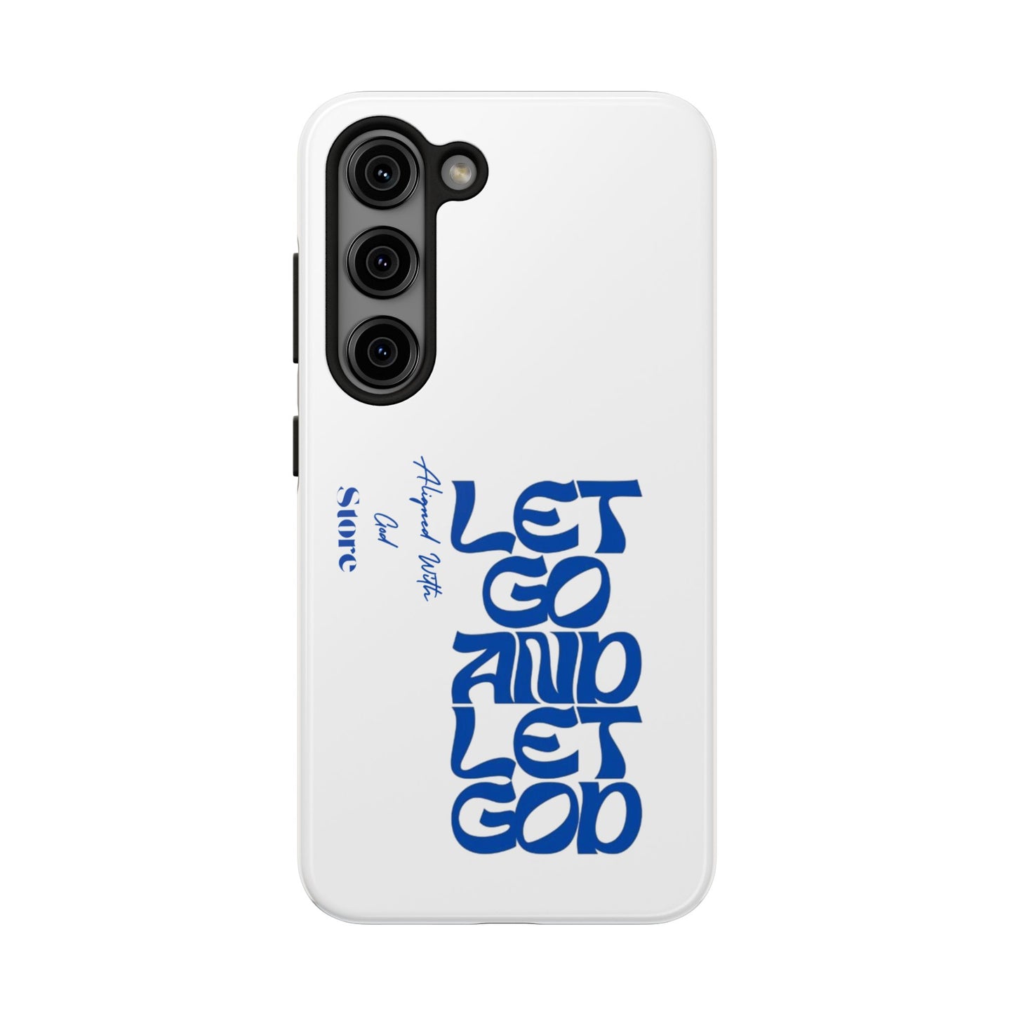 Let go & Let God - Universal Phone Case