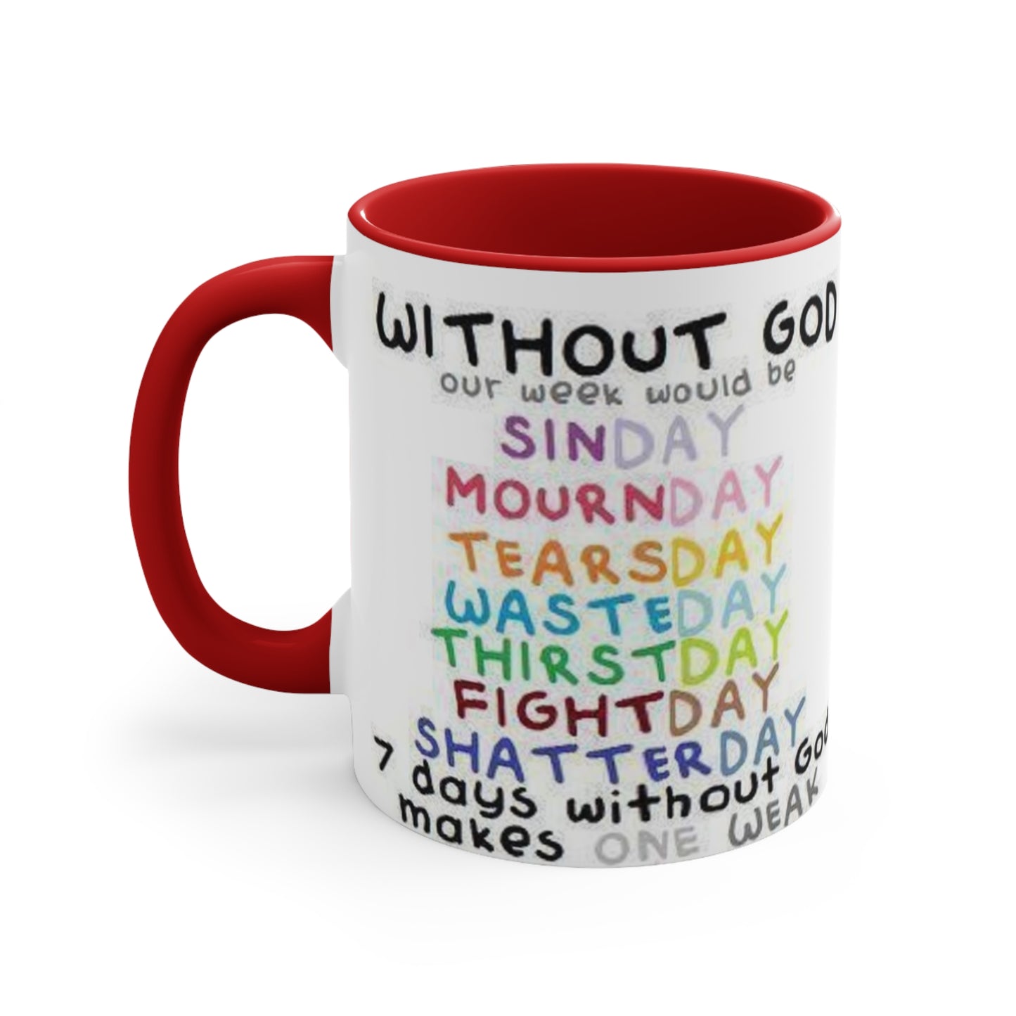 Without God - Accent Mugs