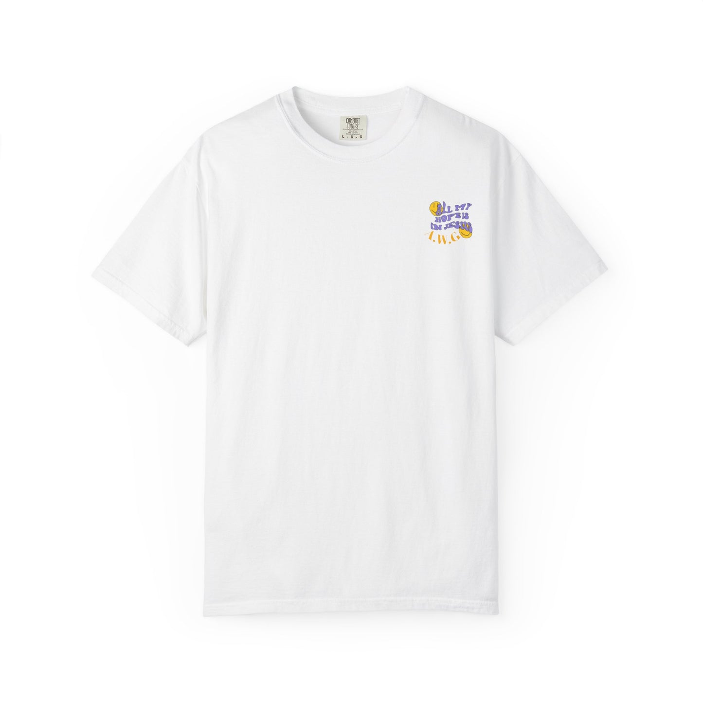 All my hope is in Jesus - Unisex T-Shirt