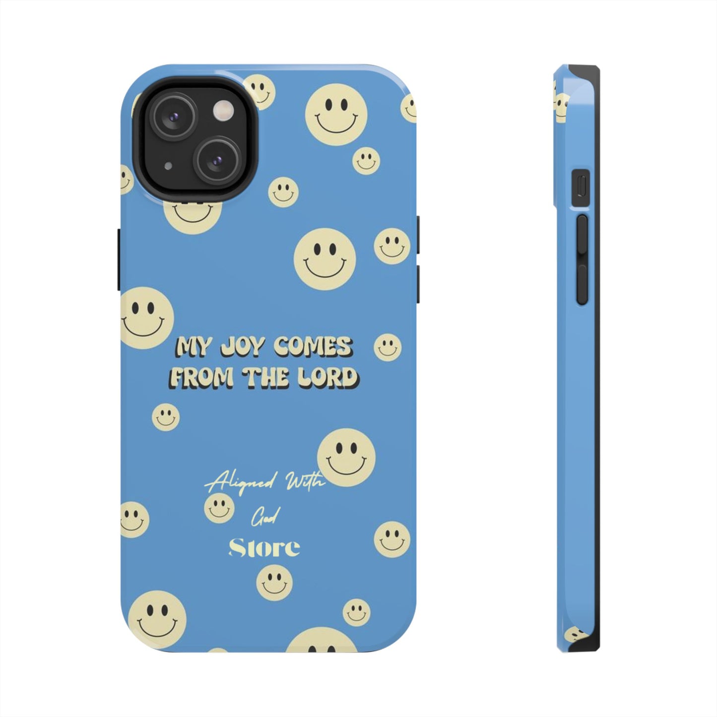 My Joy comes from the Lord - Universal Phone Case