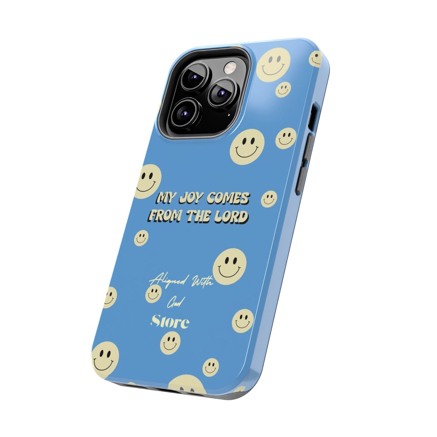 My Joy comes from the Lord - Universal Phone Case