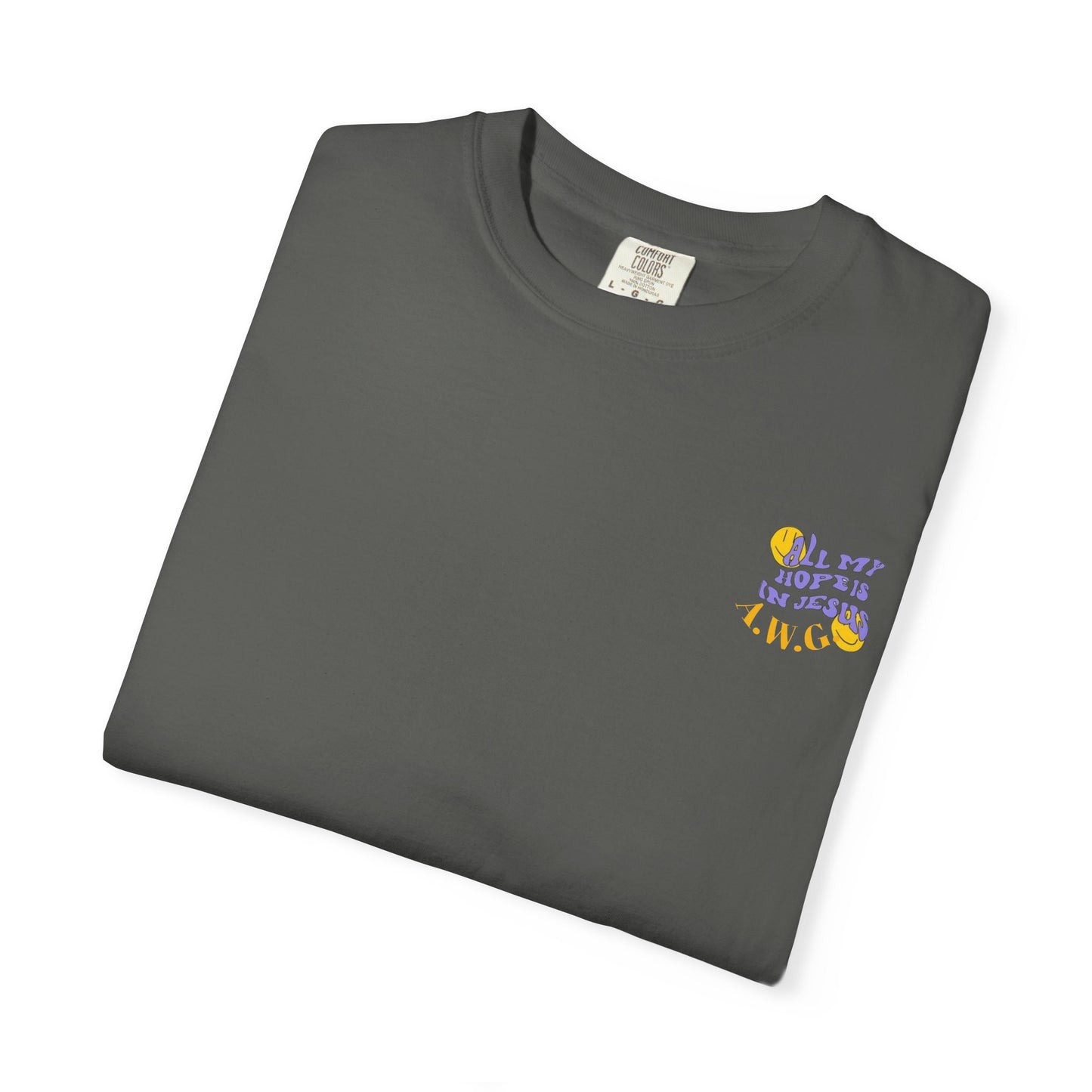 All my hope is in Jesus - Unisex T-Shirt