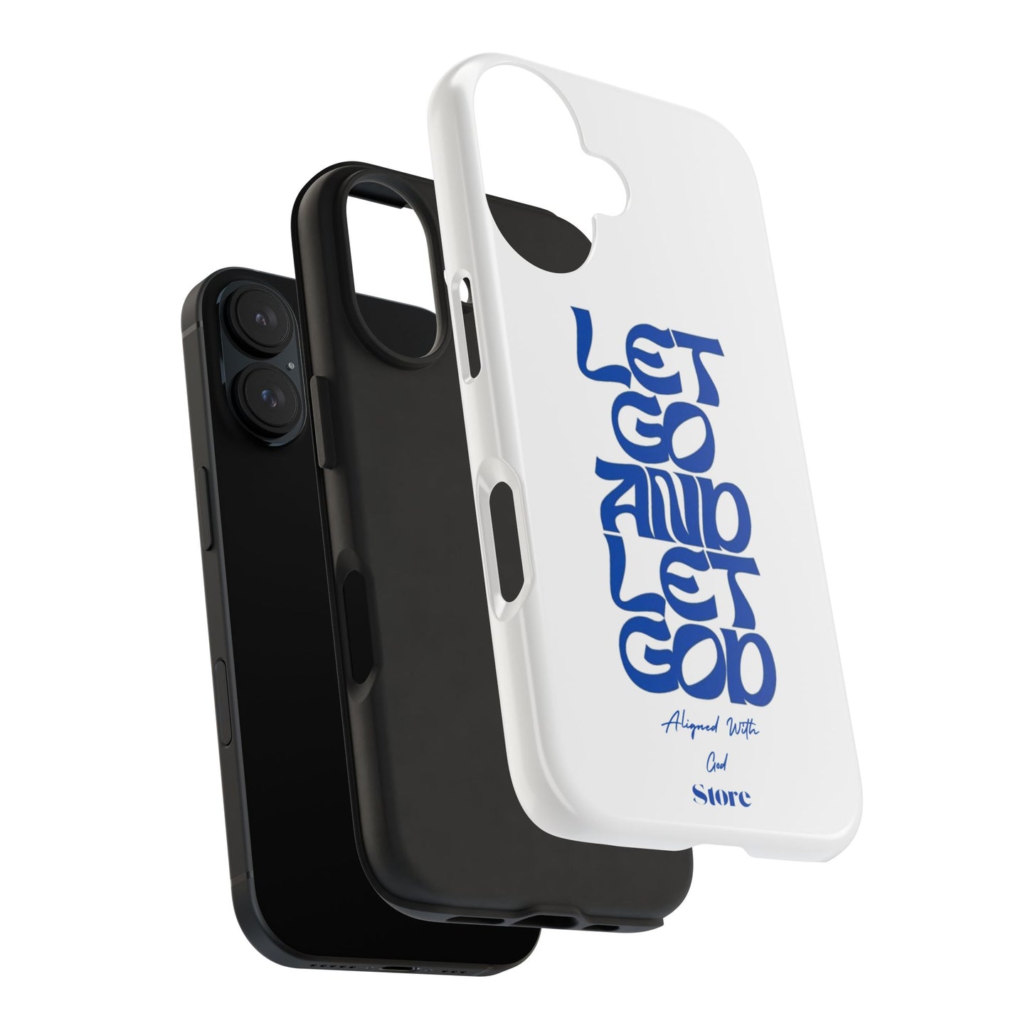 Let go & Let God - Universal Phone Case