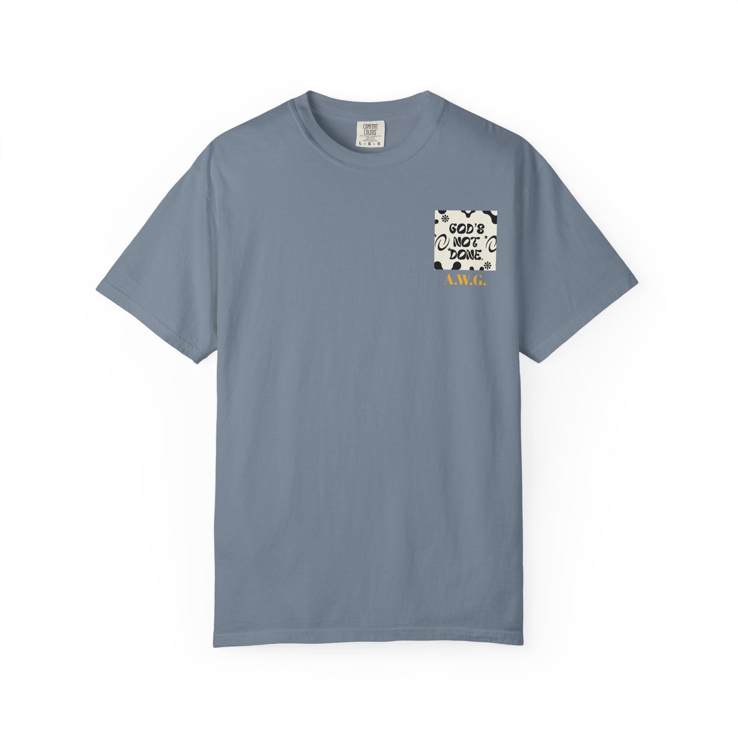 God's not done - Unisex T-Shirt