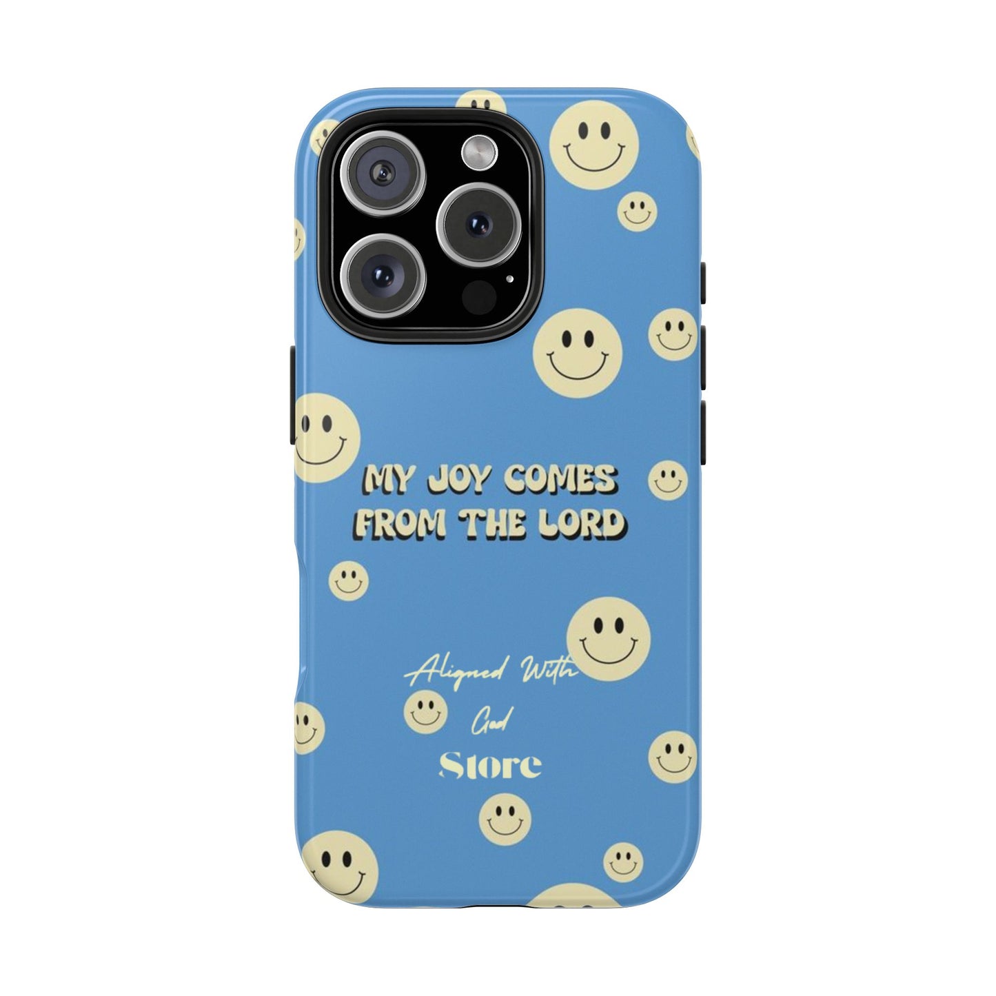 My Joy comes from the Lord - Universal Phone Case