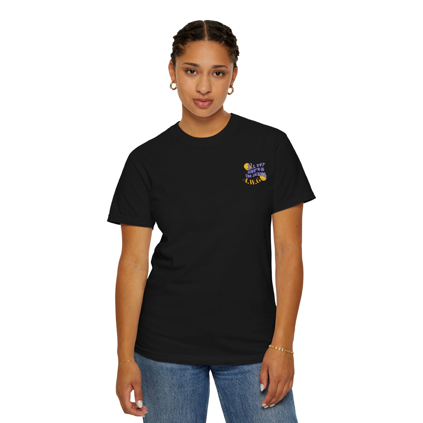All my hope is in Jesus - Unisex T-Shirt