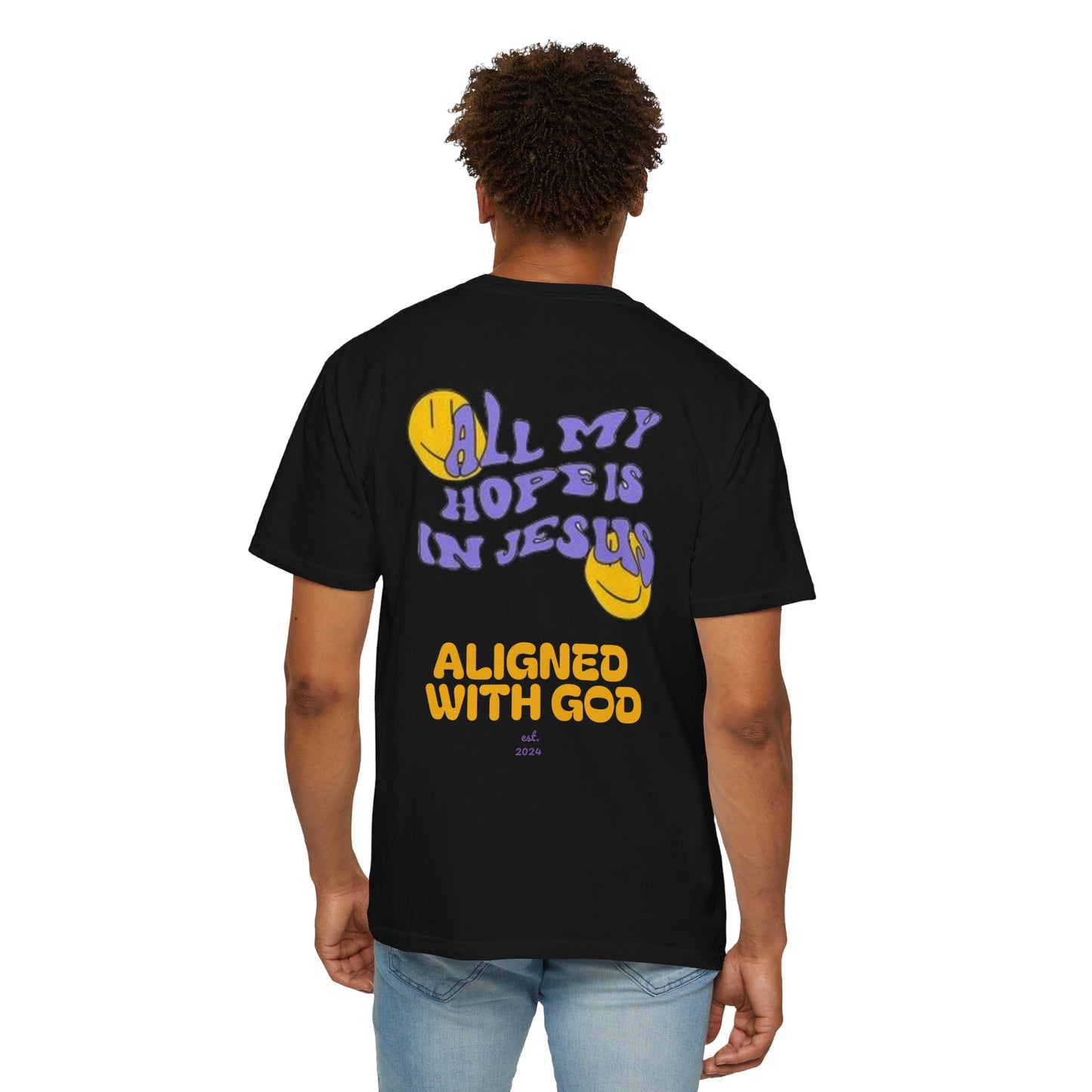 All my hope is in Jesus - Unisex T-Shirt