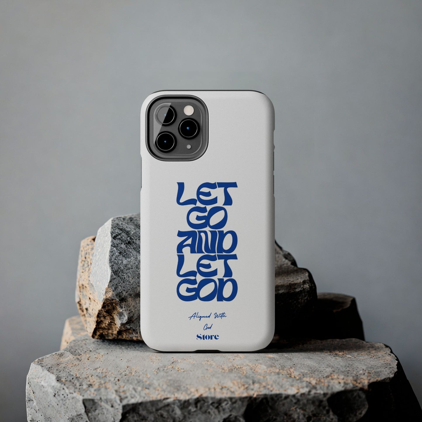 Let go & Let God - Universal Phone Case