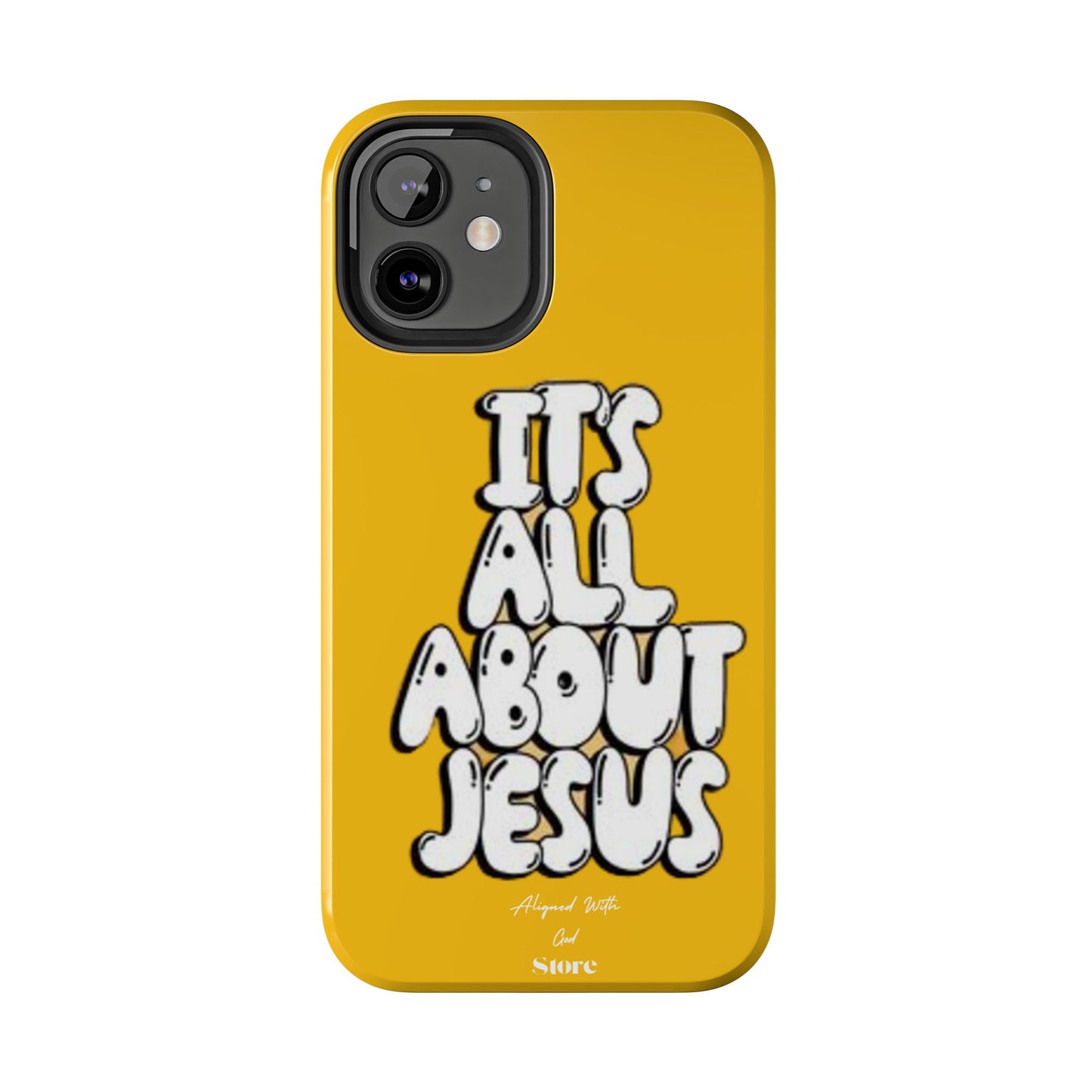 It's all about Jesus - Universal Phone Case