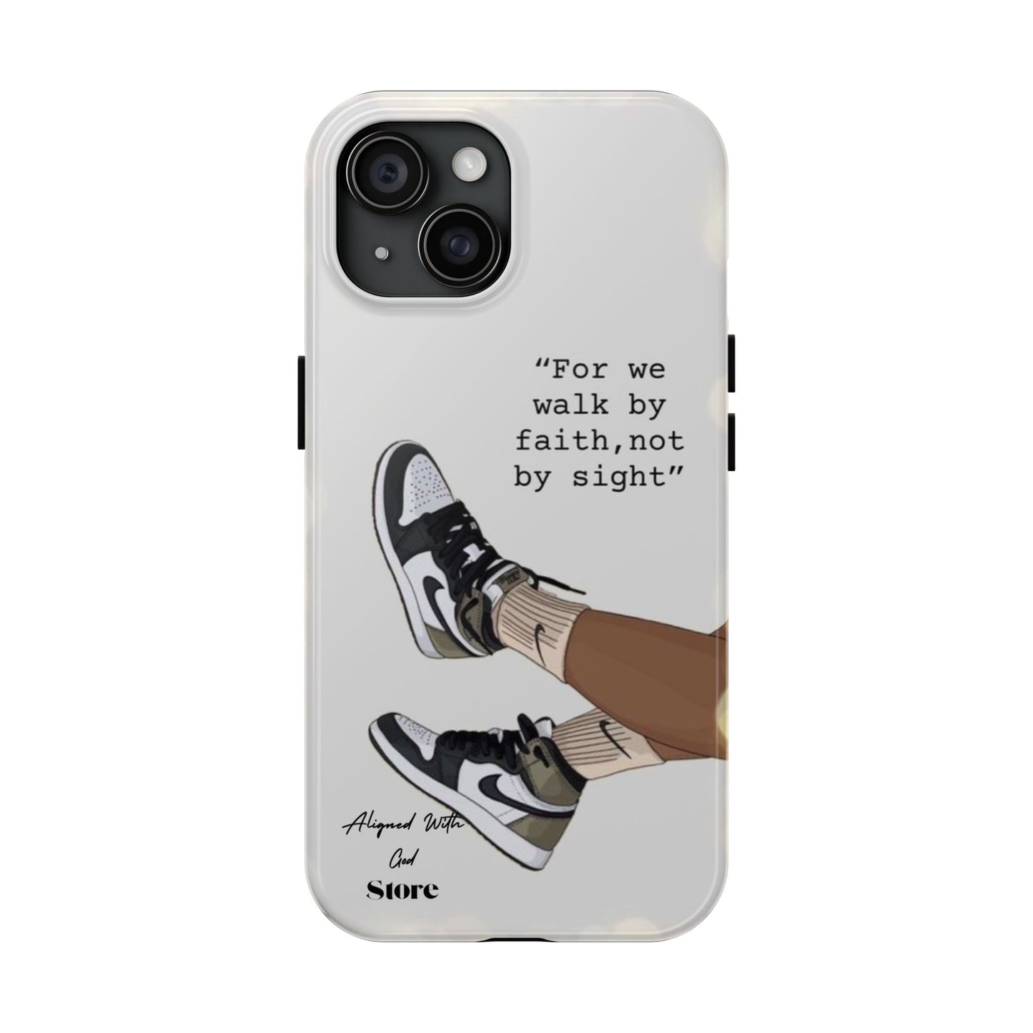 Walk by Faith - Universal Phone Case