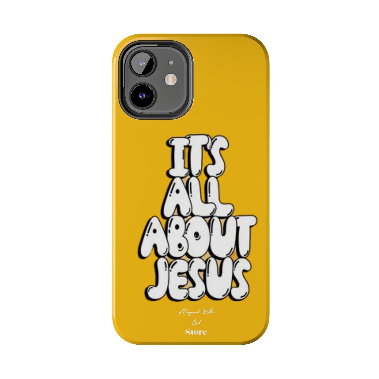 It's all about Jesus - Universal Phone Case