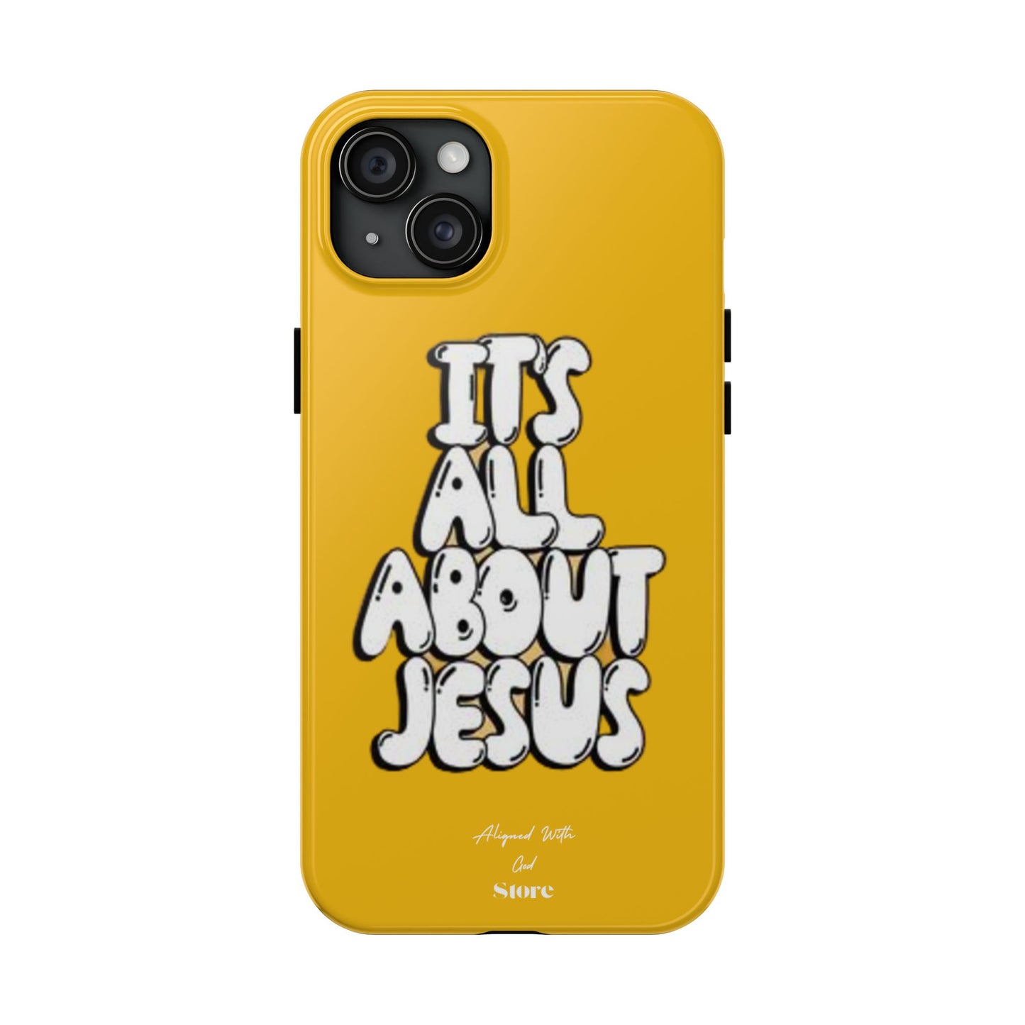 It's all about Jesus - Universal Phone Case
