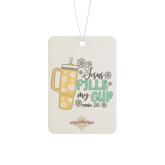 Jesus fills my cup - Car Air Freshener 4pack
