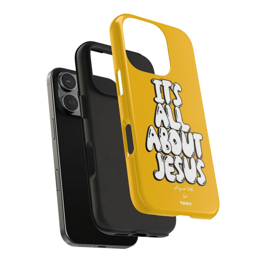 It's all about Jesus - Universal Phone Case