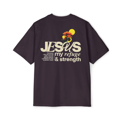 Jesus my refuge & strength - Oversized Tee