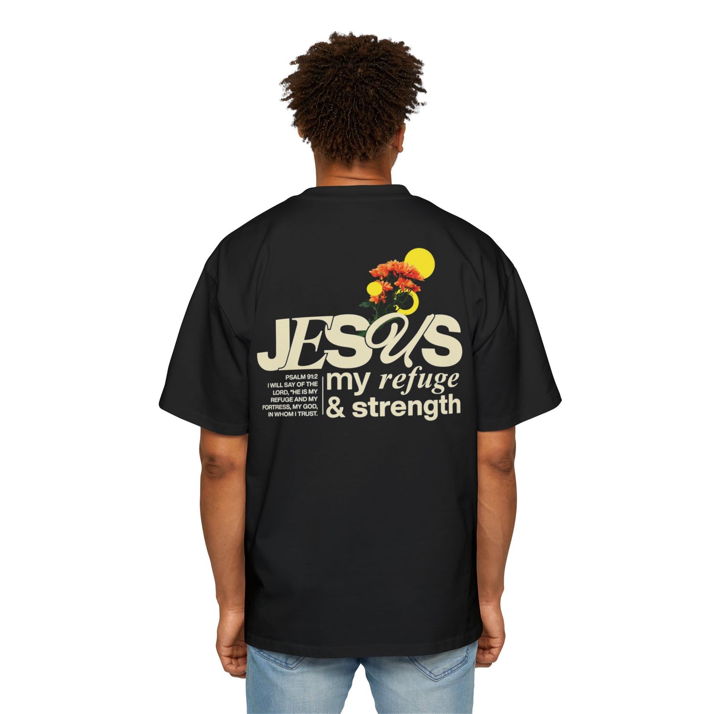Jesus my refuge & strength - Oversized Tee