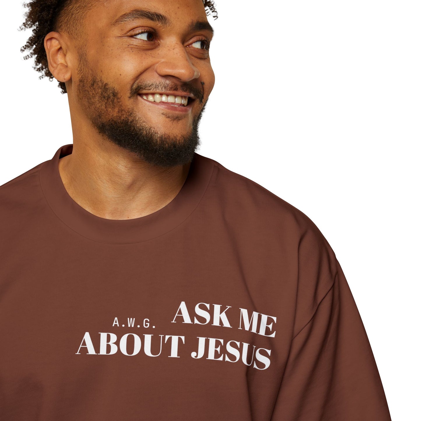 Ask me about Jesus - Oversized Tee