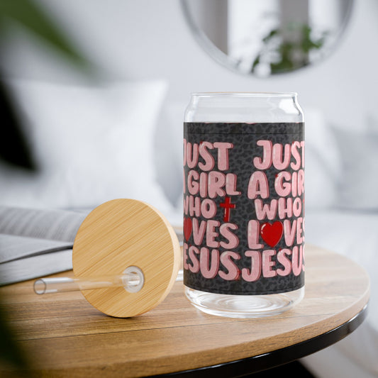 Sipper Glass - Just a Girl Who Loves Jesus, 16oz