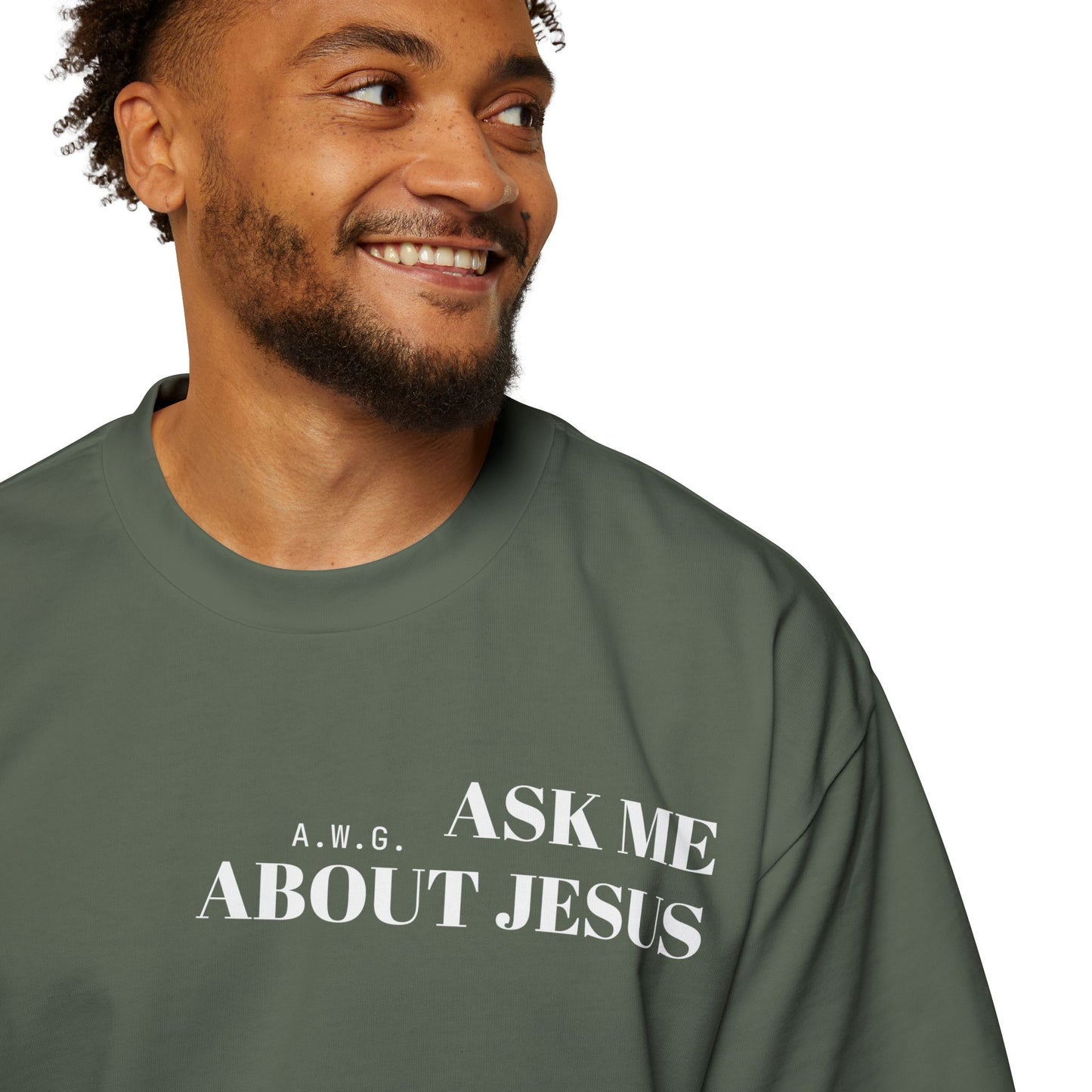 Ask me about Jesus - Oversized Tee