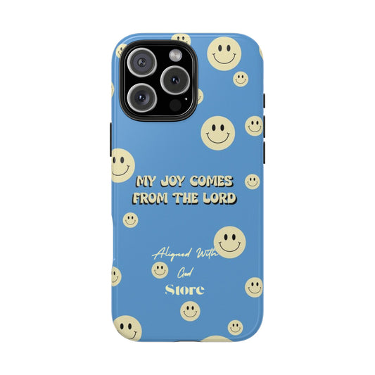 My Joy comes from the Lord - Universal Phone Case