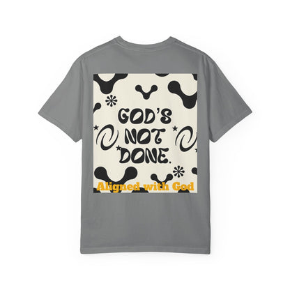God's not done - Unisex T-Shirt