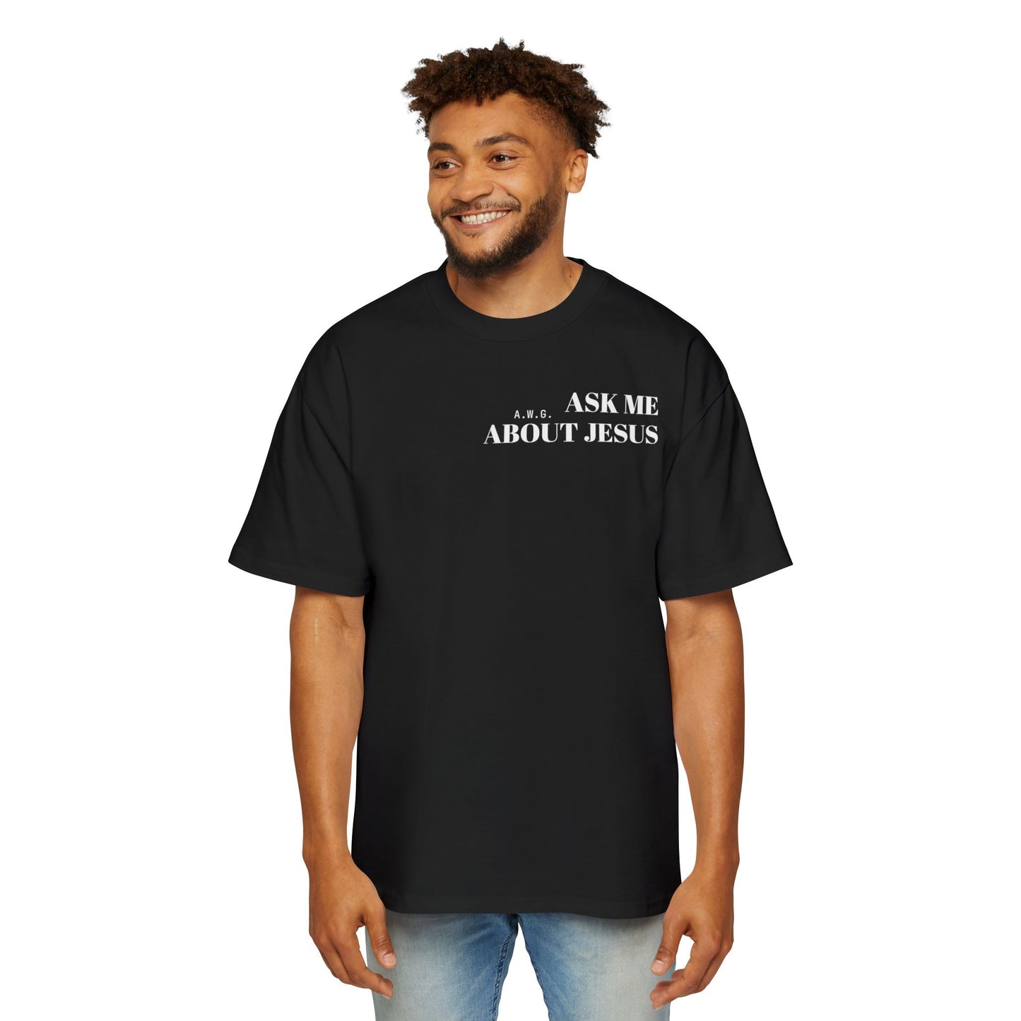 Ask me about Jesus - Oversized Tee