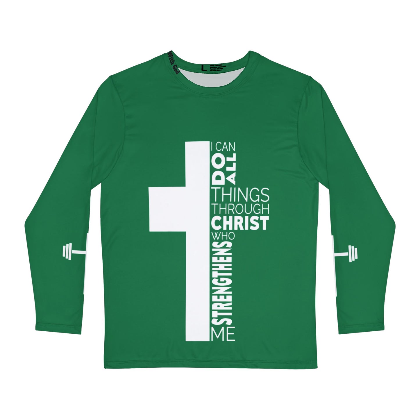 I Can do All things Through Christ - Unisex Long Sleeve - Dark Green/White