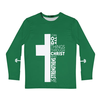 I Can do All things Through Christ - Unisex Long Sleeve - Dark Green/White