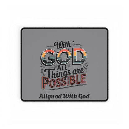 With God All Things Are Possible - Desk Mat