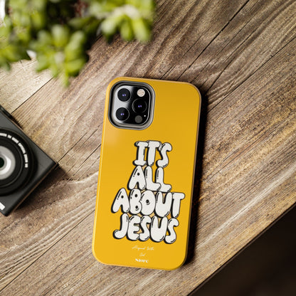 It's all about Jesus - Universal Phone Case