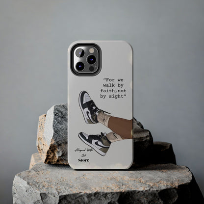 Walk by Faith - Universal Phone Case