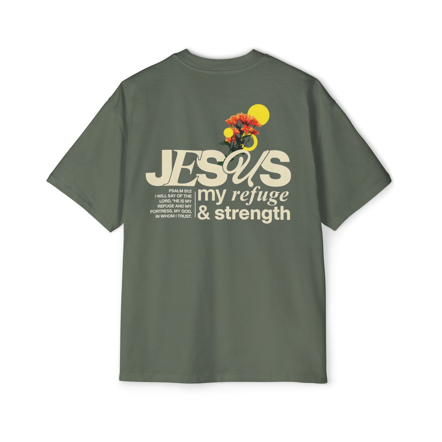 Jesus my refuge & strength - Oversized Tee
