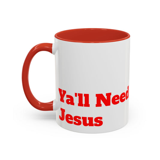 Ya'll Need Jesus - Red