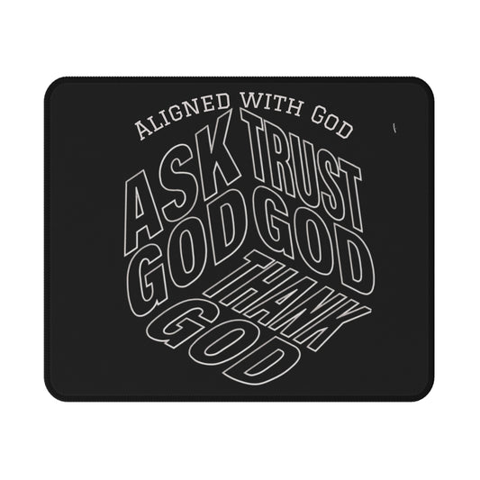 Ask, Trust, Thank God - Mouse Pad