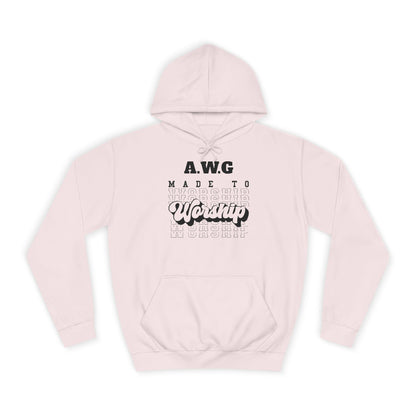 Made to Worship Unisex Hoodie - Religious Christian College Sweatshirt