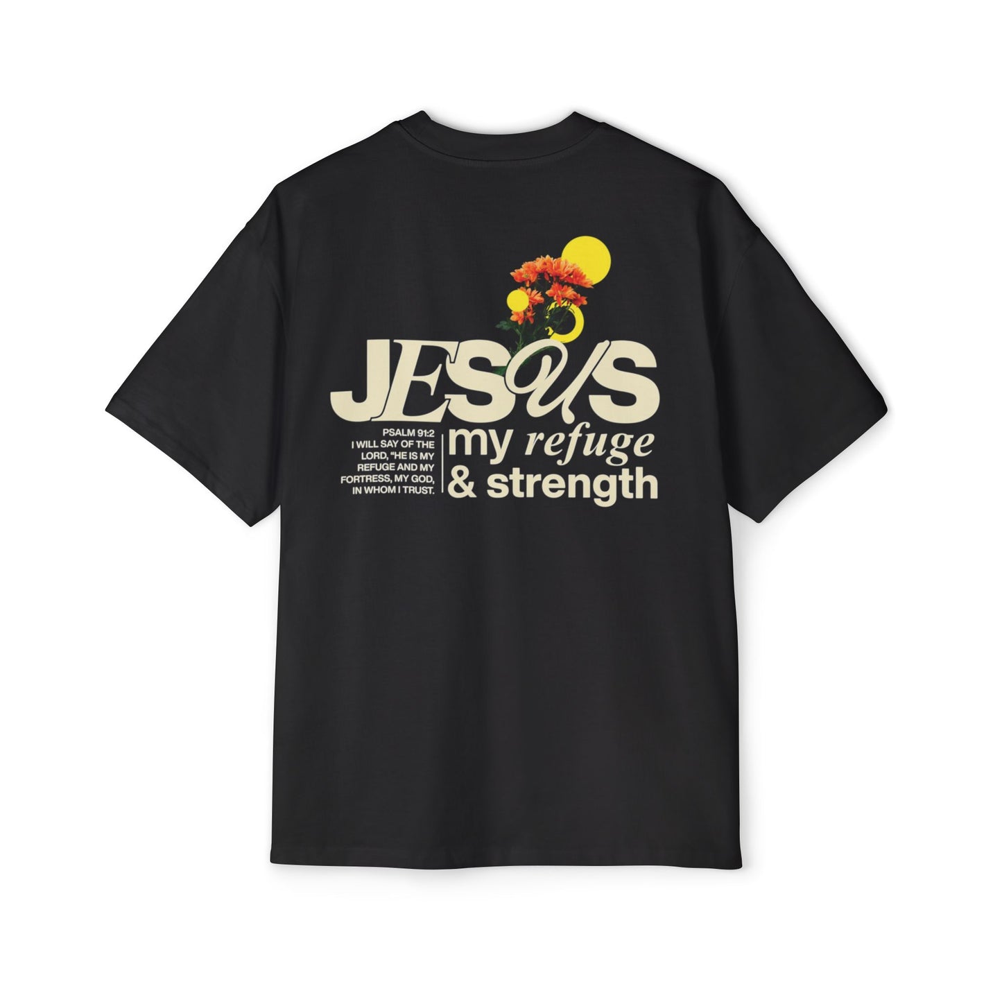 Jesus my refuge & strength - Oversized Tee