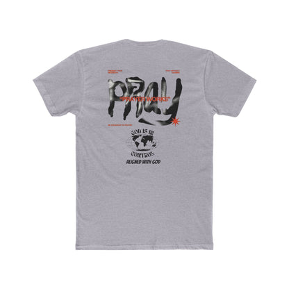 Pray - Unisex Tee