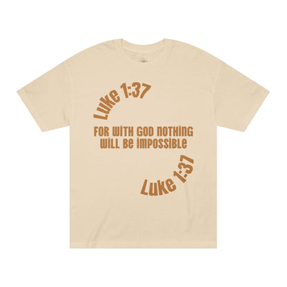 Faith Luke 1:37 Classic Tee - Style #3
