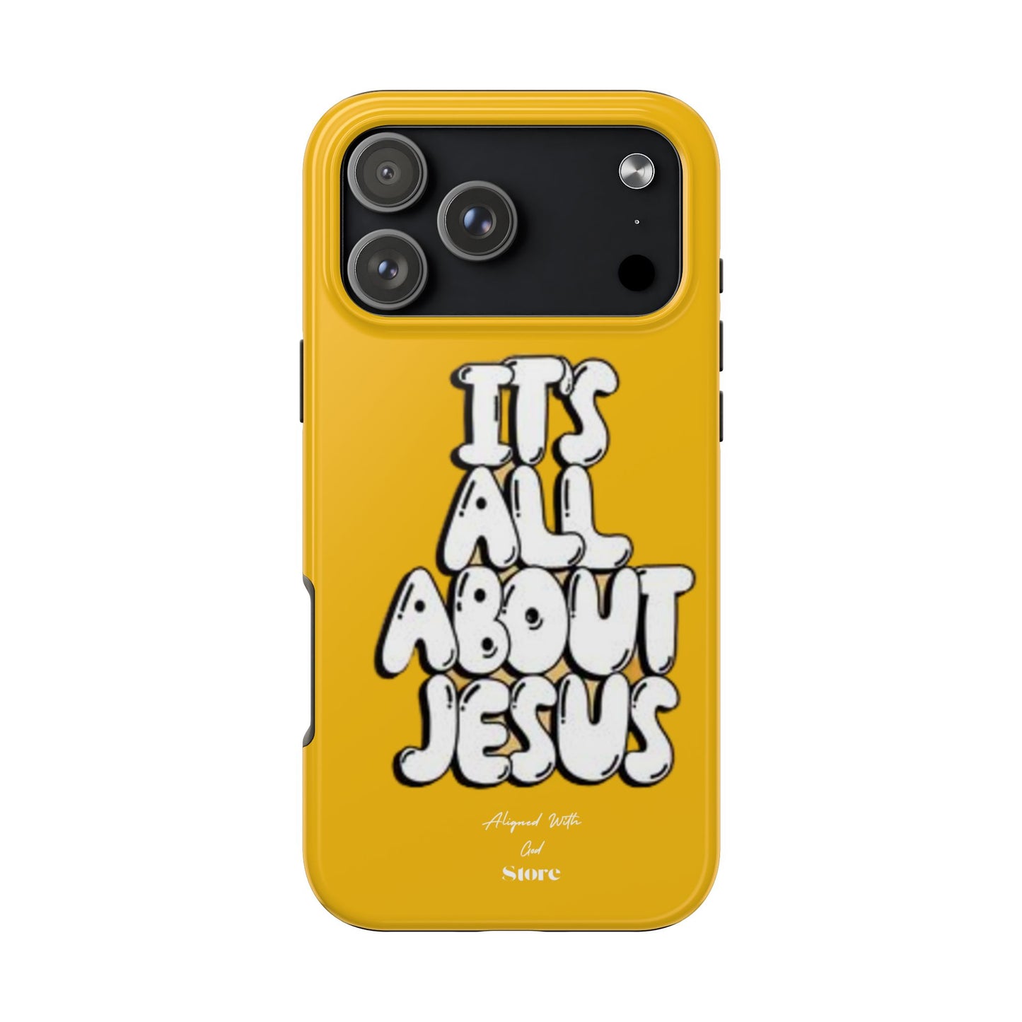 It's all about Jesus - Universal Phone Case