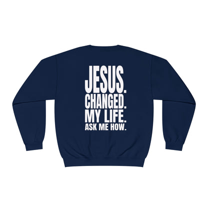 Jesus changed my life