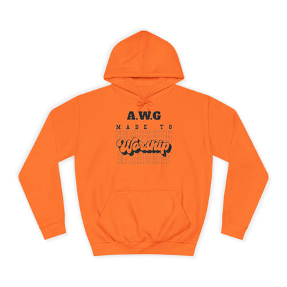 Made to Worship Unisex Hoodie - Religious Christian College Sweatshirt