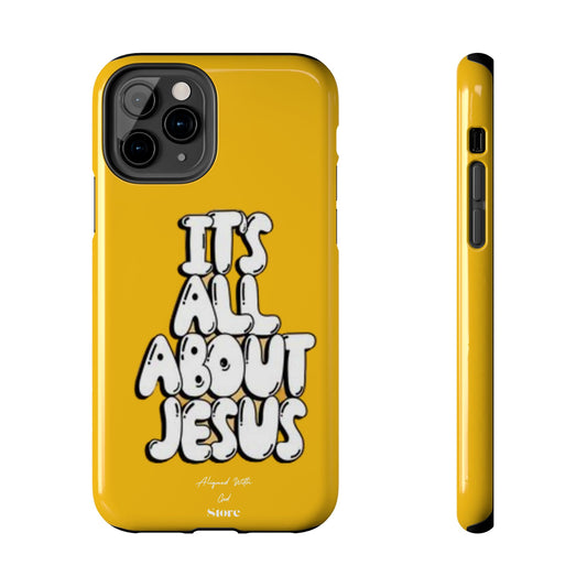 It's all about Jesus - Universal Phone Case