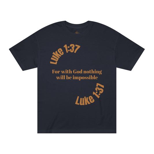 Faith Luke 1:37 Classic Tee - Style #3