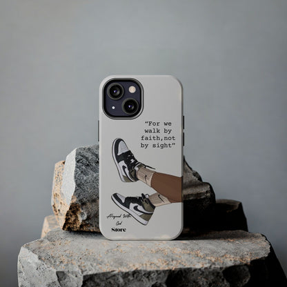Walk by Faith - Universal Phone Case