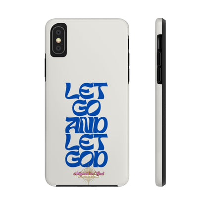 Let go & Let God - Phone Cases